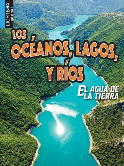 Los Océanos, Lagos Y Ríos