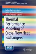 Thermal Performance Modeling of Cross-Flow Heat Ex