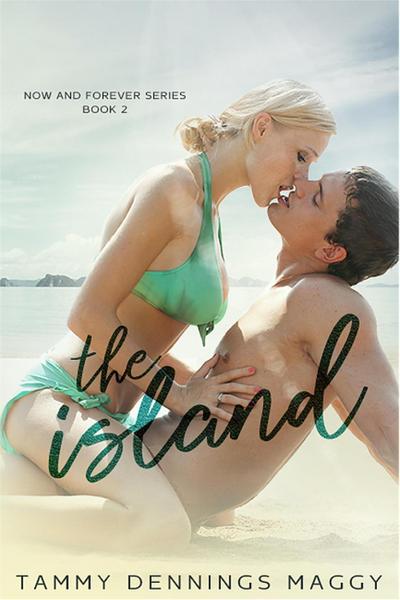 The Island (Now and Forever, #2)