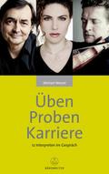 Üben, Proben, Karriere