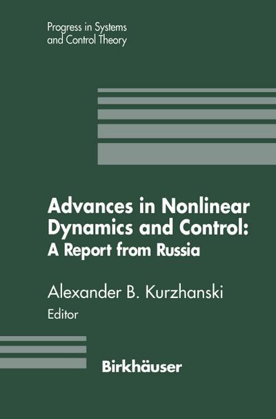 Advances in Nonlinear Dynamics and Control: A Report from Russia