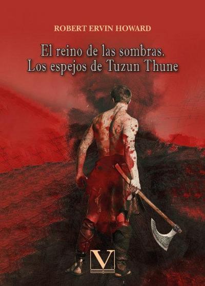 El reino de las sombras. Los espejos de Tuzun Thune