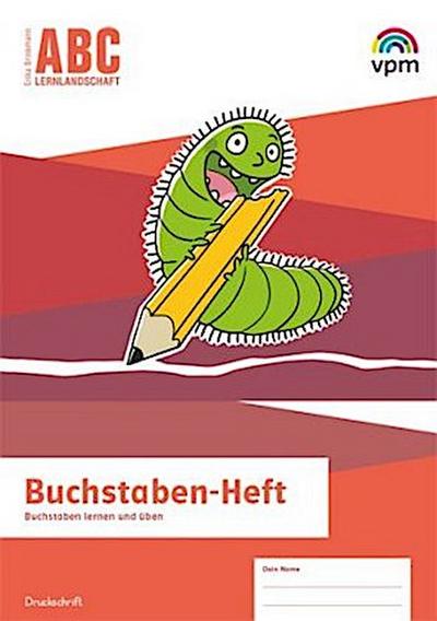 ABC-Lernlandschaft 1/2. Arbeitsheft Meine Schrift Druckschrift Klasse 1/2 