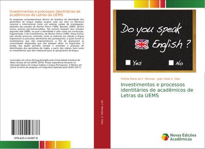 Investimentos e processos identitários de acadêmicos de Letras da UEMS