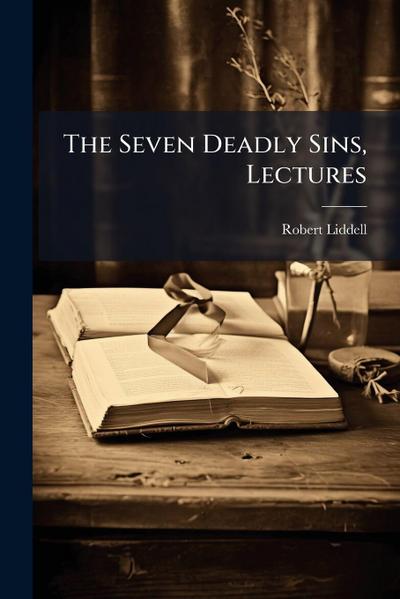 The Seven Deadly Sins, Lectures