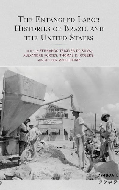 Entangled Labor Histories of Brazil and the United States