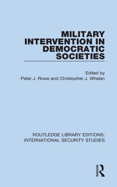 Military Intervention in Democratic Societies