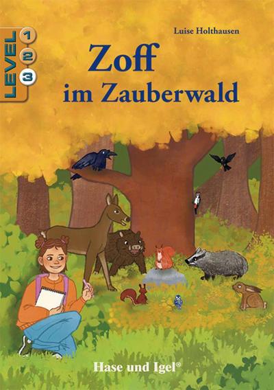 Zoff im Zauberwald / Level 3. Schulausgabe