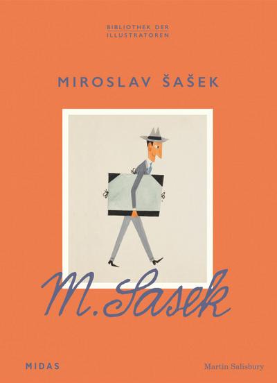 Miroslav Sasek - Zeichner der Welt (Bibliothek der Illustratoren)