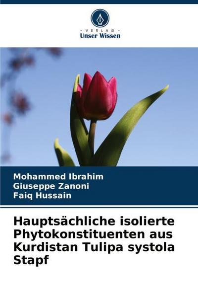 Hauptsächliche isolierte Phytokonstituenten aus Kurdistan Tulipa systola Stapf