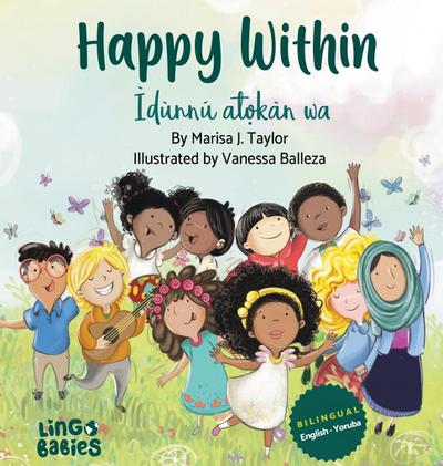 Happy within / Ìdùnnú àt&#7885;kàn wá
