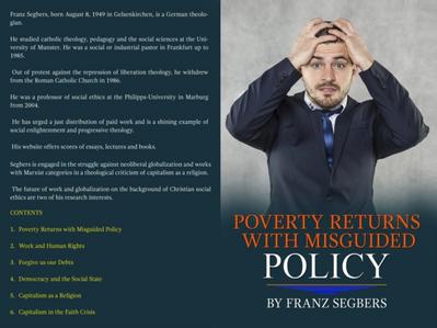 Poverty Returns with Misguided Policy by Franz Segbers