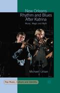 New Orleans Rhythm and Blues After Katrina
