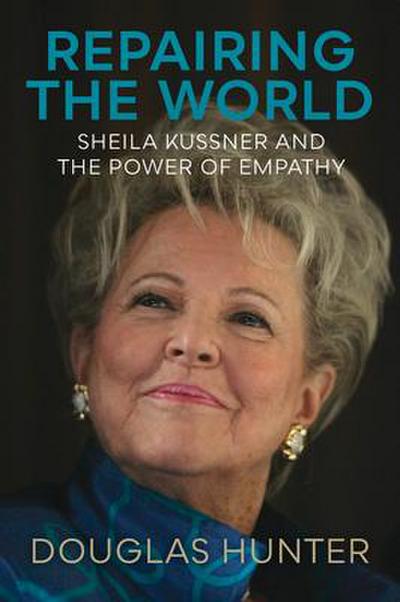 Repairing the World: Sheila Kussner and the Power of Empathy