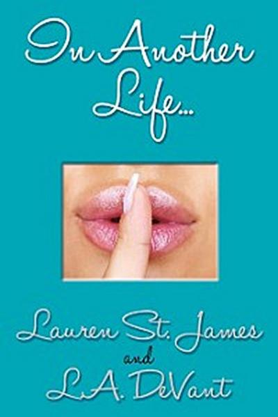 In Another Life…