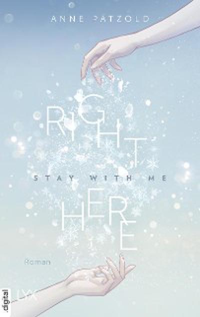 Right Here (Stay With Me)