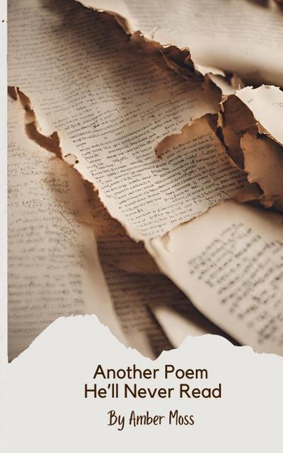 Another Poem He’ll Never Read