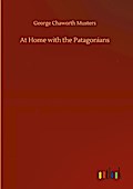 At Home with the Patagonians
