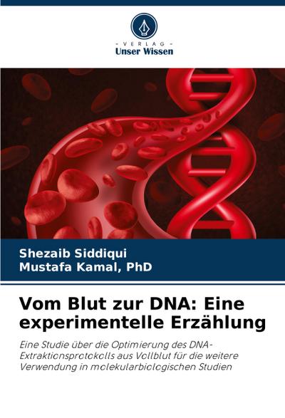 Vom Blut zur DNA: Eine experimentelle Erzählung