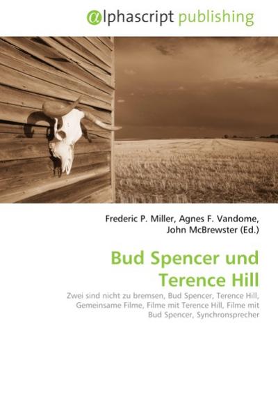 Bud Spencer und Terence Hill - Frederic P. Miller