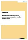 Der Paradigmenwechsel von der firmendominierten zur individuellen Wertschöpfung