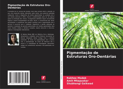 Pigmentação de Estruturas Oro-Dentárias