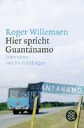 Hier spricht Guantanamo