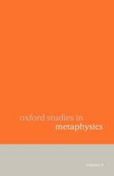 Oxford Studies in Metaphysics Volume 4