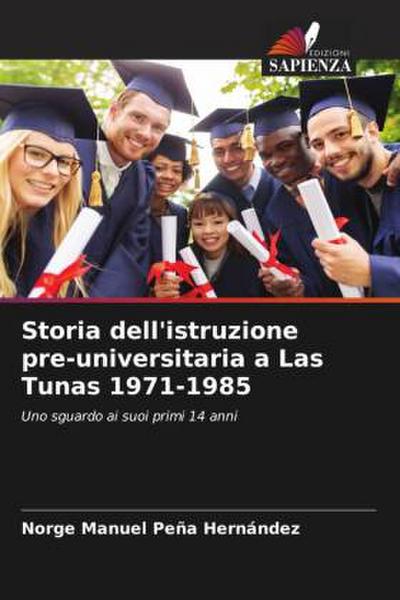 Storia dell’istruzione pre-universitaria a Las Tunas 1971-1985