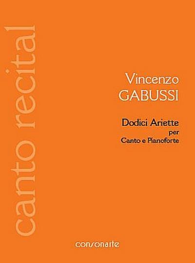 12 Arietteper canto e pianoforte
