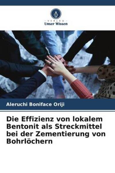 Die Effizienz von lokalem Bentonit als Streckmittel bei der Zementierung von Bohrlöchern