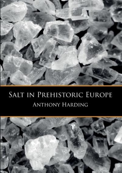 Salt in Prehistoric Europe
