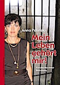Mein Leben gehört mir