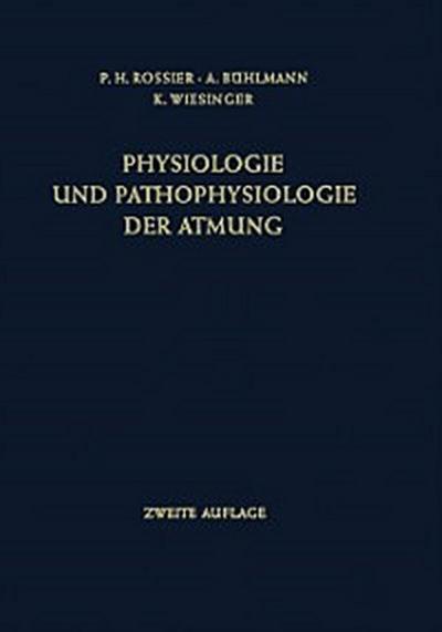 Physiologie und Pathophysiologie der Atmung