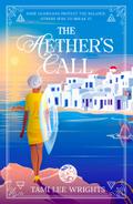 The Aether’s Call