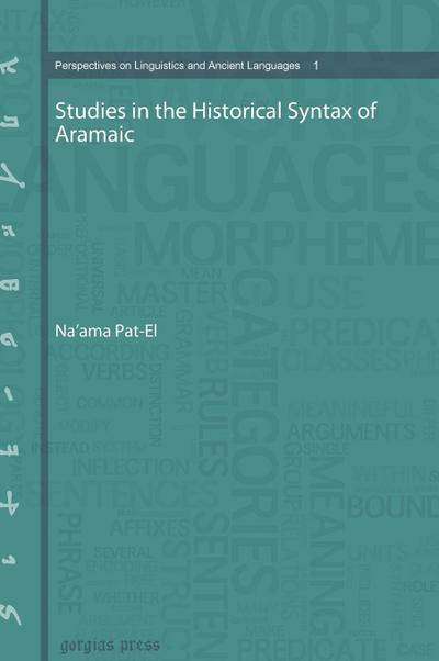 Studies in the Historical Syntax of Aramaic