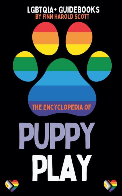 Scott, F: Encyclopedia of Puppy Play