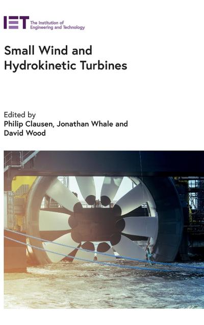 Small Wind and Hydrokinetic Turbines