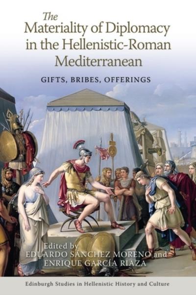 Materiality of Diplomacy in the Hellenistic-Roman Mediterranean
