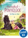 Reiterhof Ponyglück (Band 1) - Ein Pony für Sina