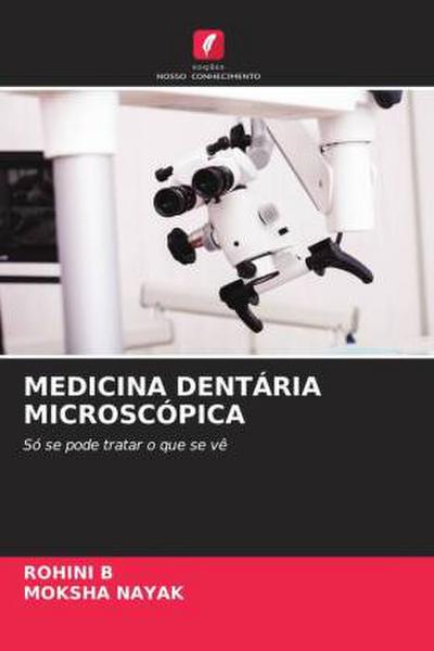 MEDICINA DENTÁRIA MICROSCÓPICA