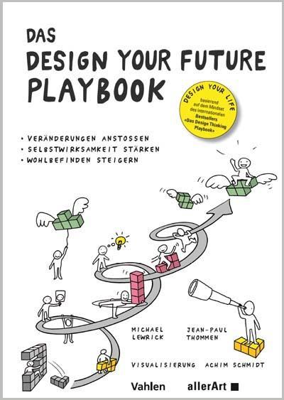 Das Design Your Future Playbook