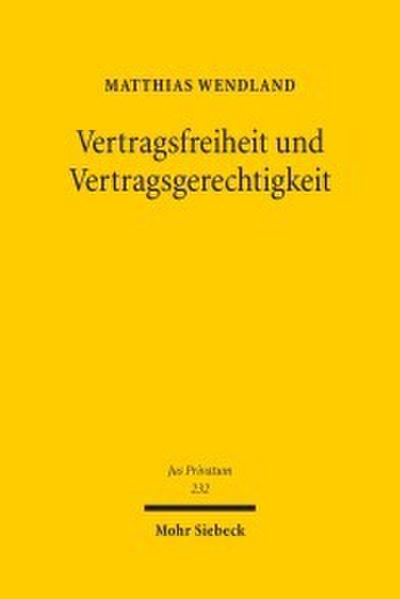 Vertragsfreiheit und Vertragsgerechtigkeit