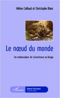 Le noeud du monde