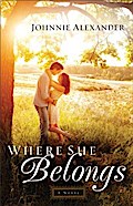Where She Belongs (Misty Willow Book #1)