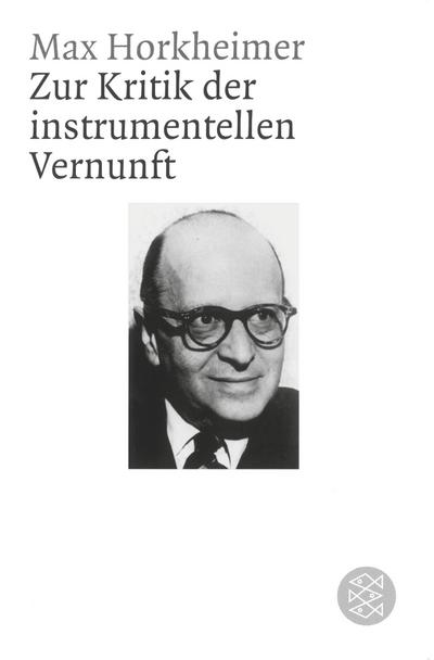 Zur Kritik der instrumentellen Vernunft