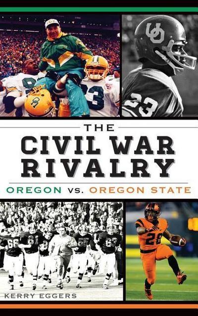 The Civil War Rivalry: Oregon vs. Oregon State
