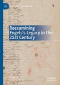 Reexamining Engelss Legacy in the 21st Century