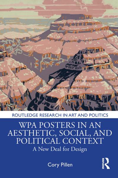 WPA Posters in an Aesthetic, Social, and Political Context