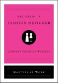 Becoming a Fashion Designer